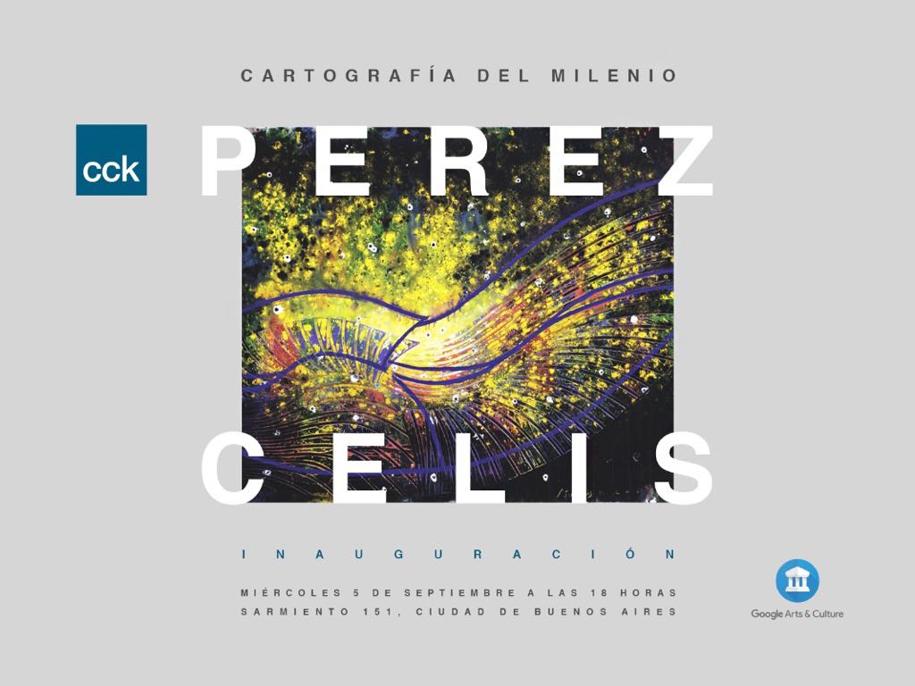 Perez Celis en CCK, Cartografía del Milenio